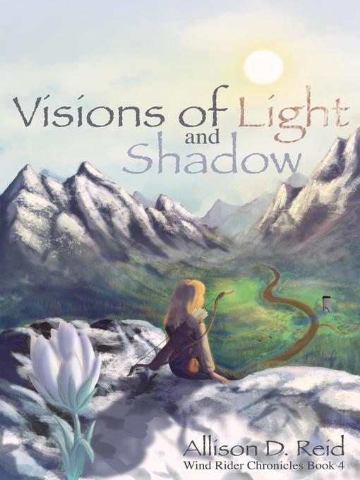 Title details for Visions of Light and Shadow by Allison D. Reid - Available